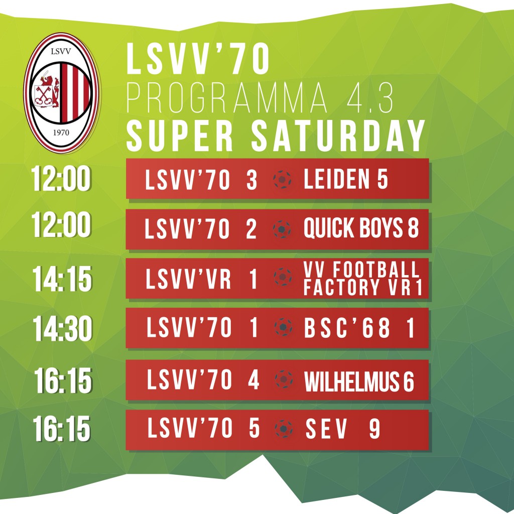 Programma LSVV'70 Super Saturday 4-3